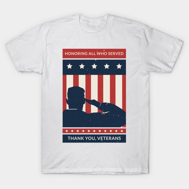 Honoring All Who Served Thank You Veterans Day T-Shirt by jodotodesign